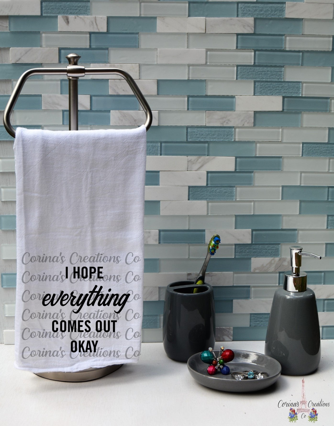 I Hope Everything Comes Out Ok Flour Sack/Tea Towel