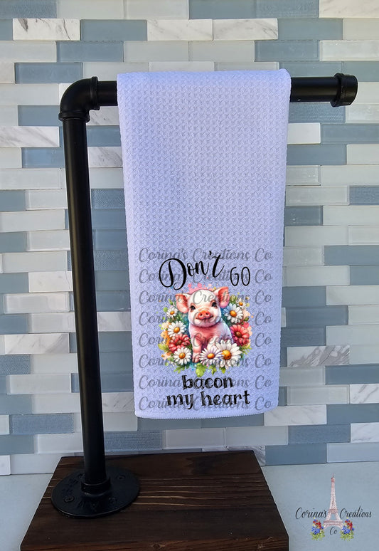 Don't Go Bacon My Heart Waffle Weave Towel