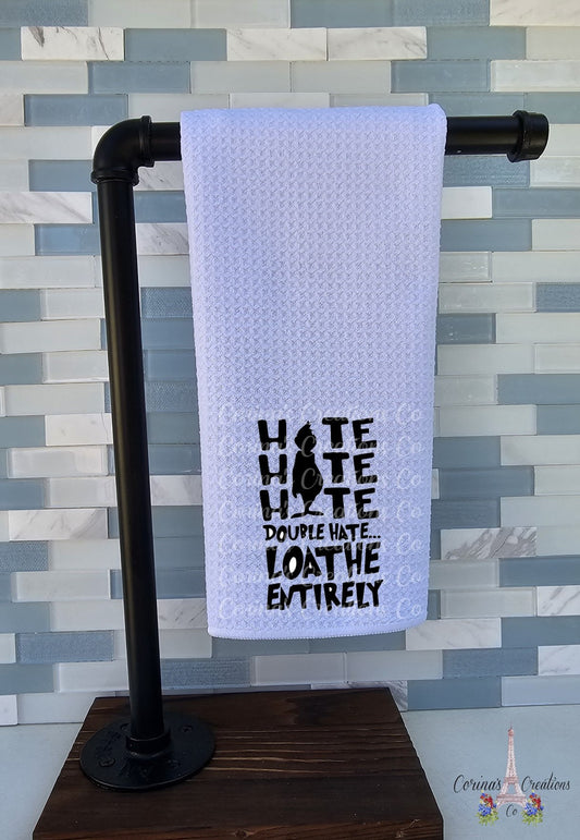 Hate Hate Hate Double Hate Loathe Entirely Waffle Weave Towel