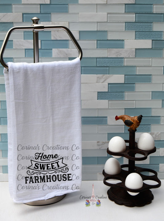 Home Sweet Farmhouse Flour Sack/Tea Towel