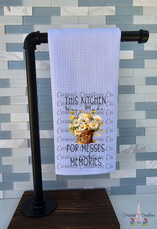 This Kitchen Was Made For Messes And Memories Waffle Weave Towel