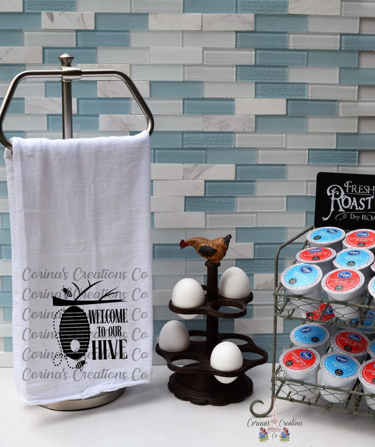 Welcome To Our Hive Flour Sack/Tea Towel